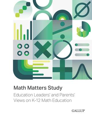 Math Matters Study: Education Leaders’ and Parents’ Views on K-12 Math Education Report Cover